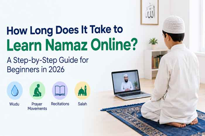 Learn Namaz Online for Beginners in 2026